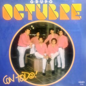 GRUPO OCTUBRE - Con Todo!