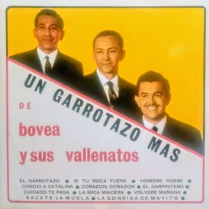 BOVEA Y SUS VALLENATOS - Un Garrotazo Más de