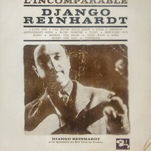 DJANGO REINHARDT - L'Incomparable
