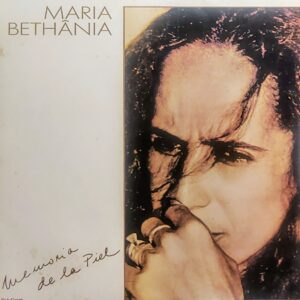 MARÍA BETHANIA - Memoria de la Piel