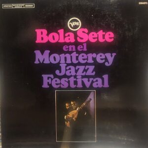 BOLA SETE - En eFestivall Monterey Jazz