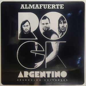 ALMAFUERTE - Rock Argentino Selección Universal