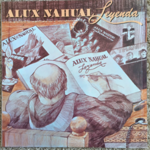 ALUX NAHUAL - Leyenda