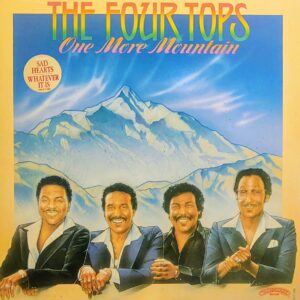 THE FOUR TOPS - One More Mountain