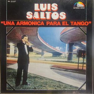 LUIS SALTOS - Una Armónica para el Tango