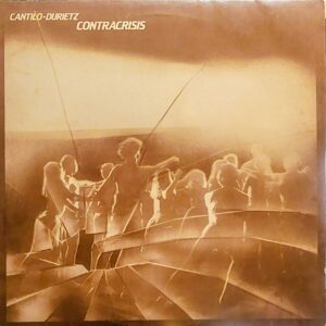 CANTILO-DURIETZ - Contracrisis