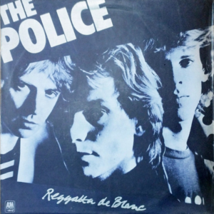 THE POLICE - Reggatta de Blanc